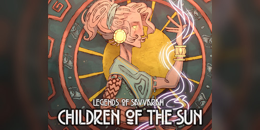 Cover image for Legends of Savvarah: Children of the Sun