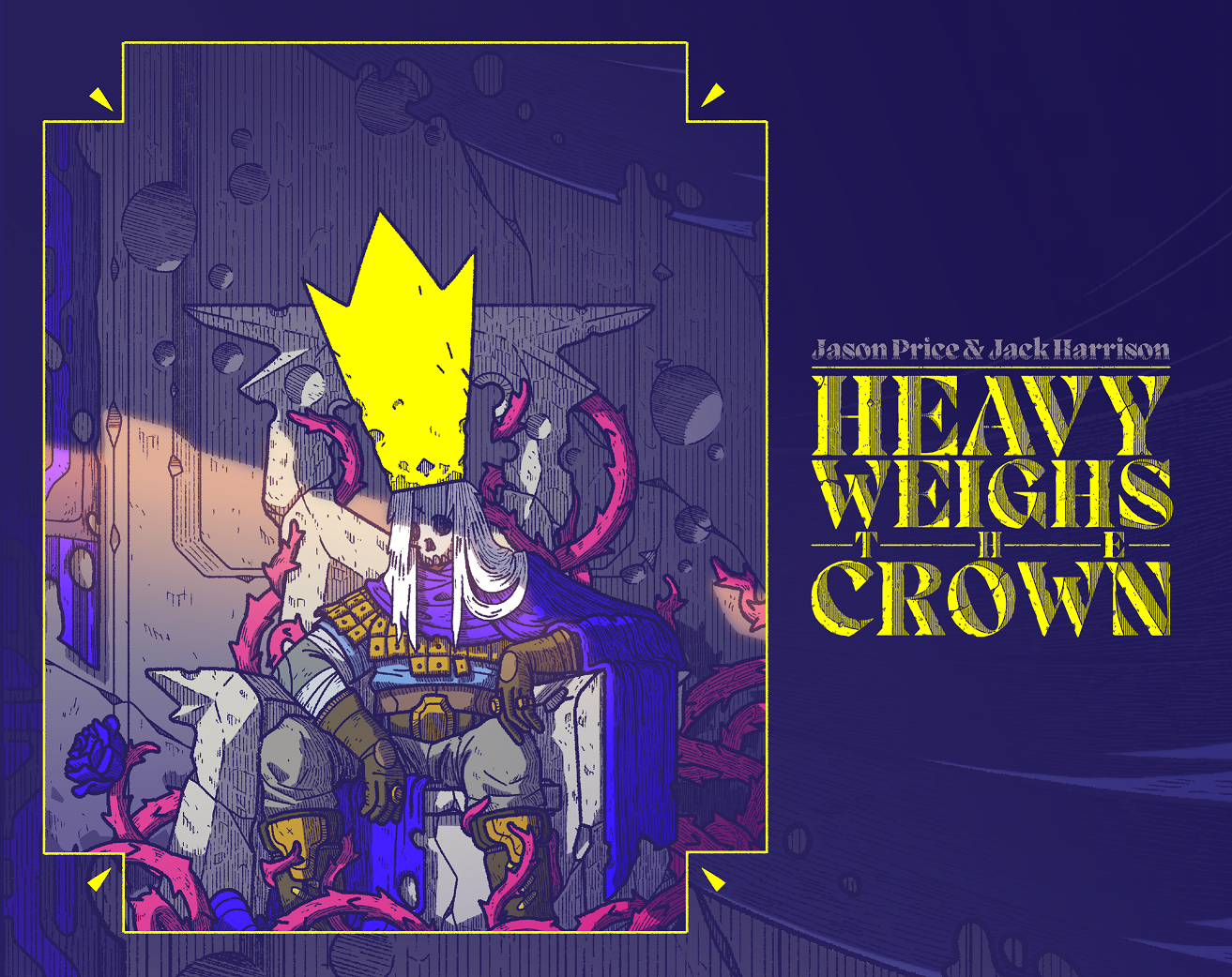 Heavy Weighs the Crown