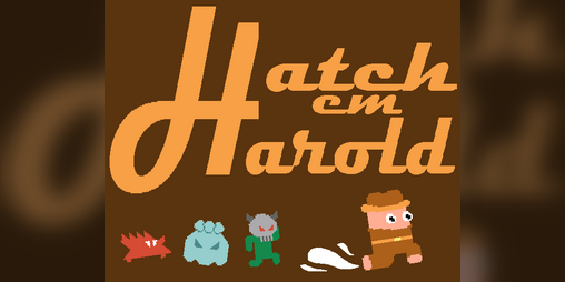 Cover image for Hatch Em Harold