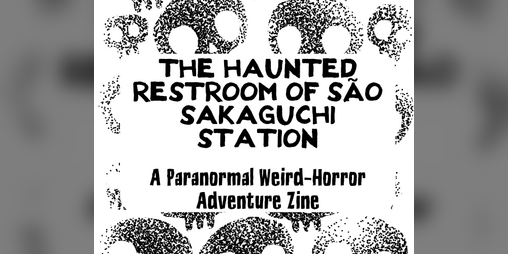 Cover image for The Haunted Restroom of São Sakaguchi Station
