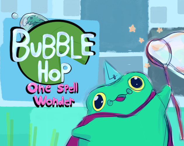 Cover image for Bubble Hop: One Spell Wonder