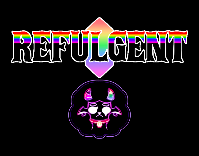 Refulgent (PARTS 1-2-3)