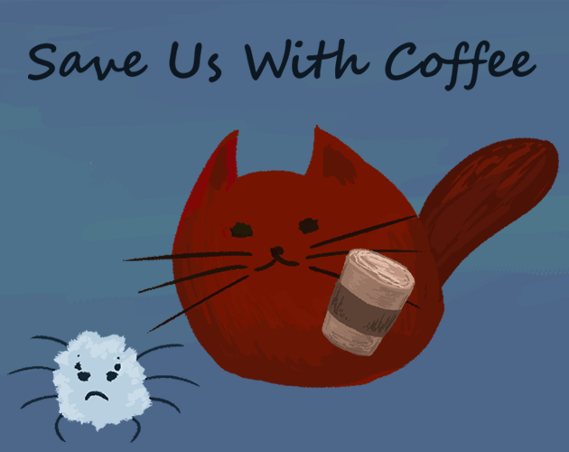 Cover image for Save Us With Coffee