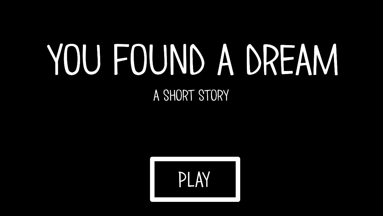 You Found A Dream