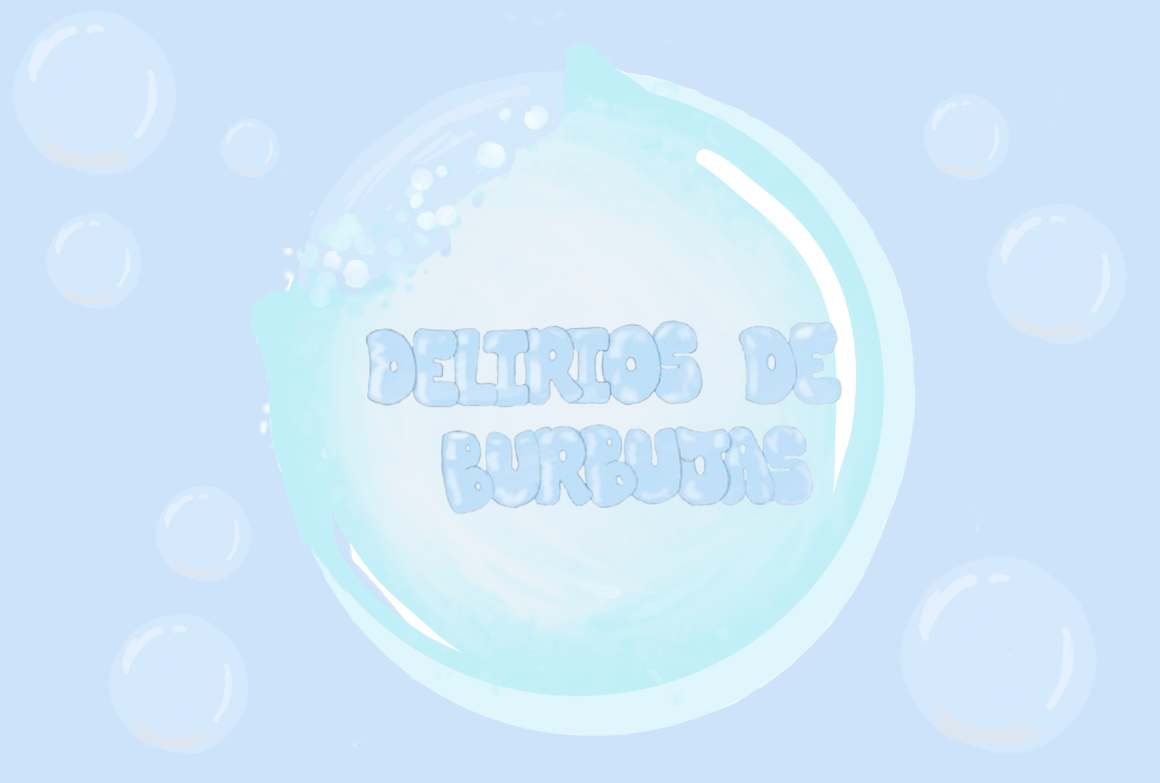 Bubble Delirium