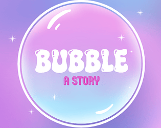 Bubble - A Story