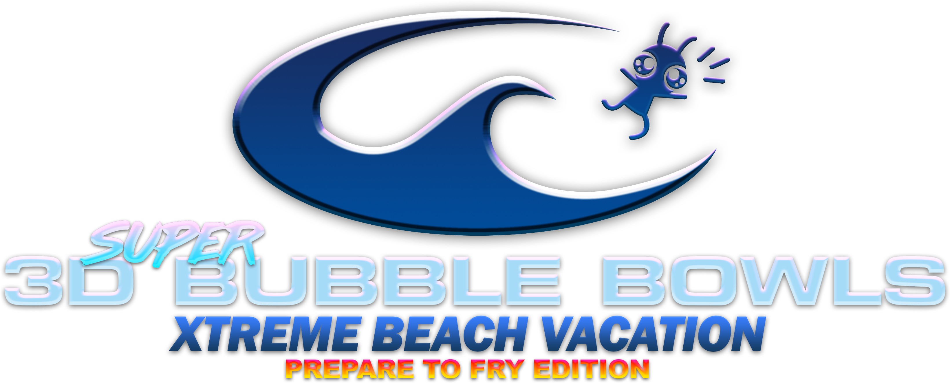 SUPER 3D BUBBLE BOWLS XTREME BEACH VACATION: PREPARE TO FRY EDITION