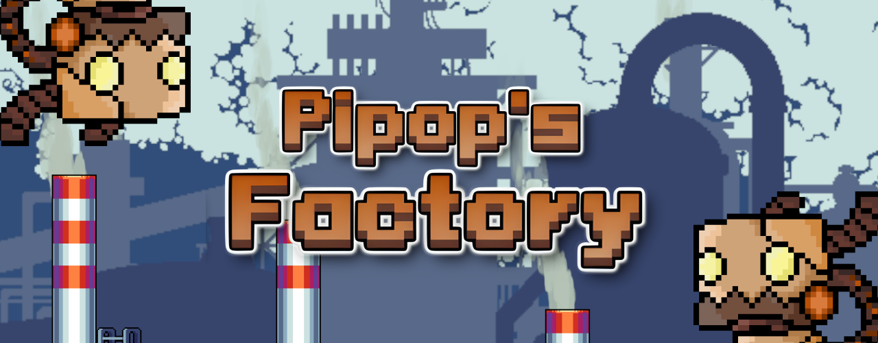 Pipop's Factory