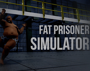 Fat Prisoner Simulator
