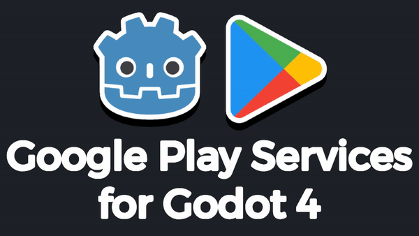 (Outdated) Google Play Services Plugin for Godot 4