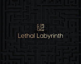 Lethal Labyrinths