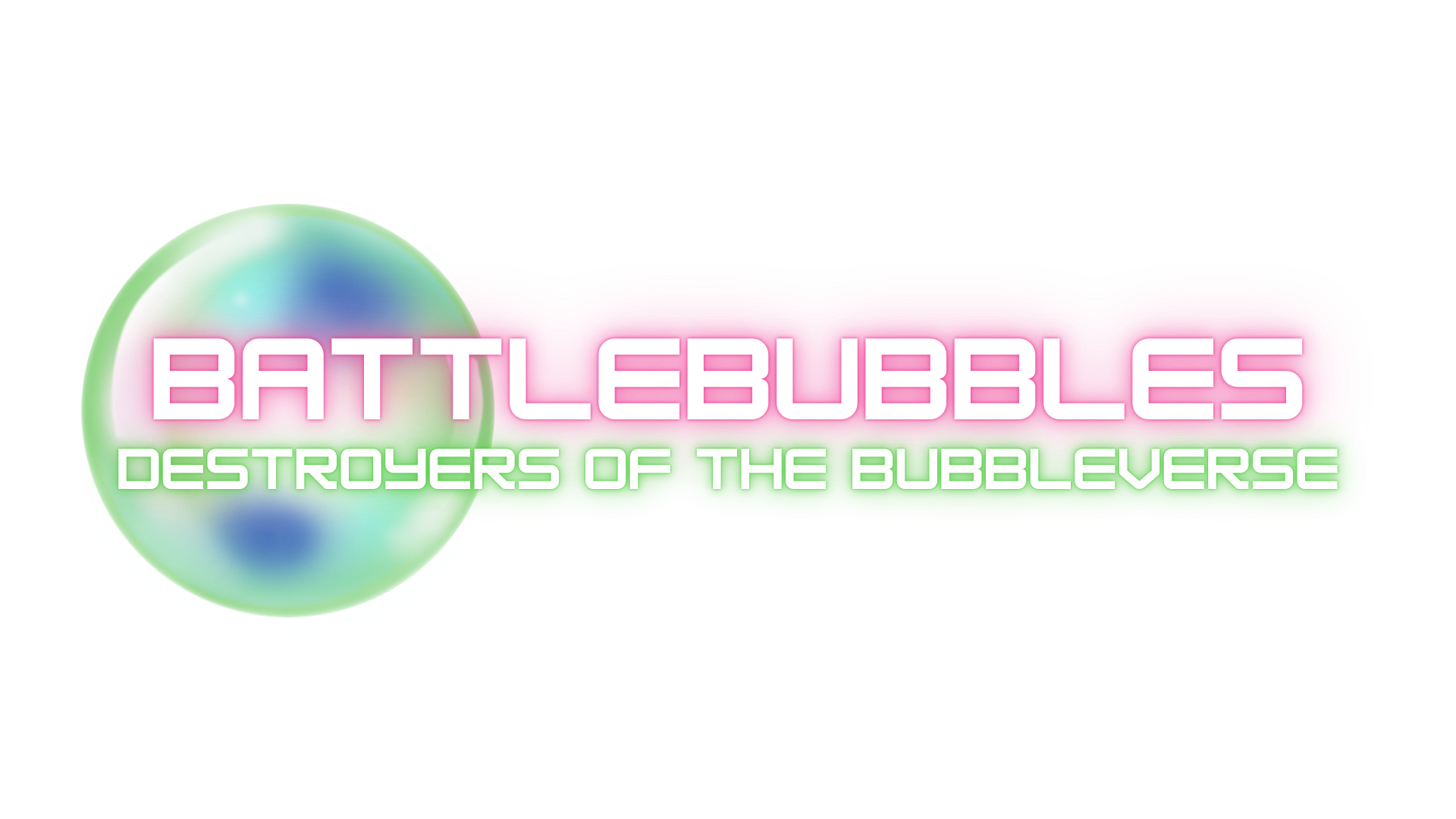 Battle Bubbles destroyers of the Bubbleverse