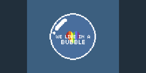 Cover image for We live in a Bubble