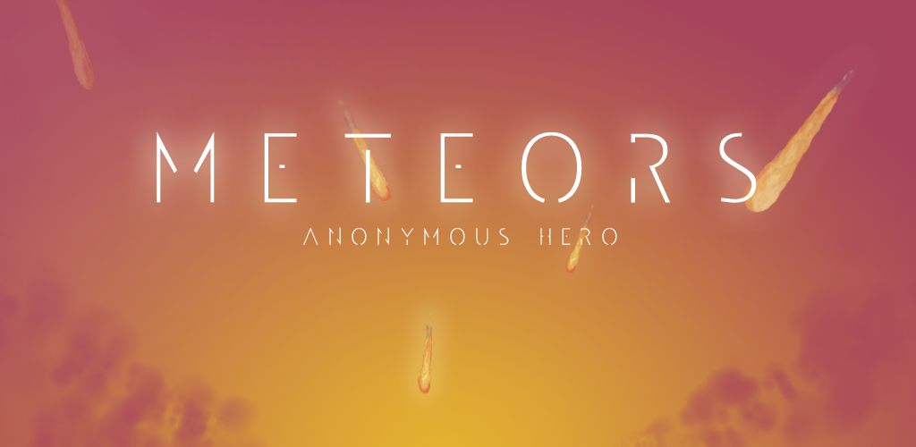 Meteors Anonymous Hero