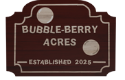 Bubble-Berry Acres