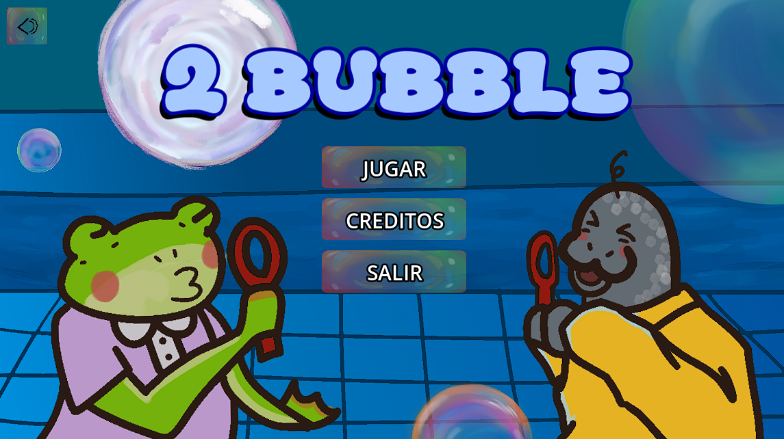 2 Bubble!