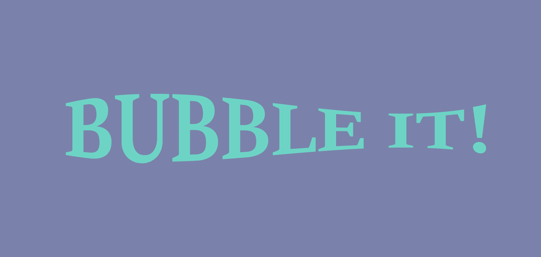 Cover image for Bubble It!
