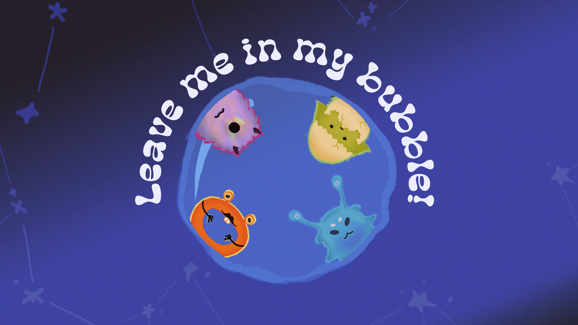Cover image for Leave me in my bubble!