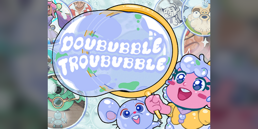 Cover image for Doububble Troububble !