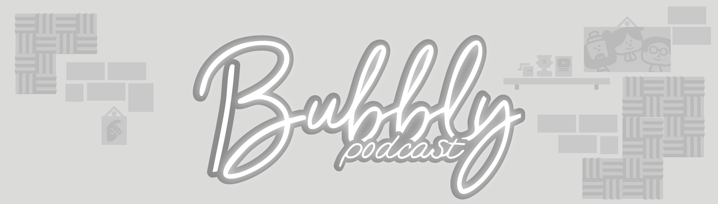 Bubbly Podcast