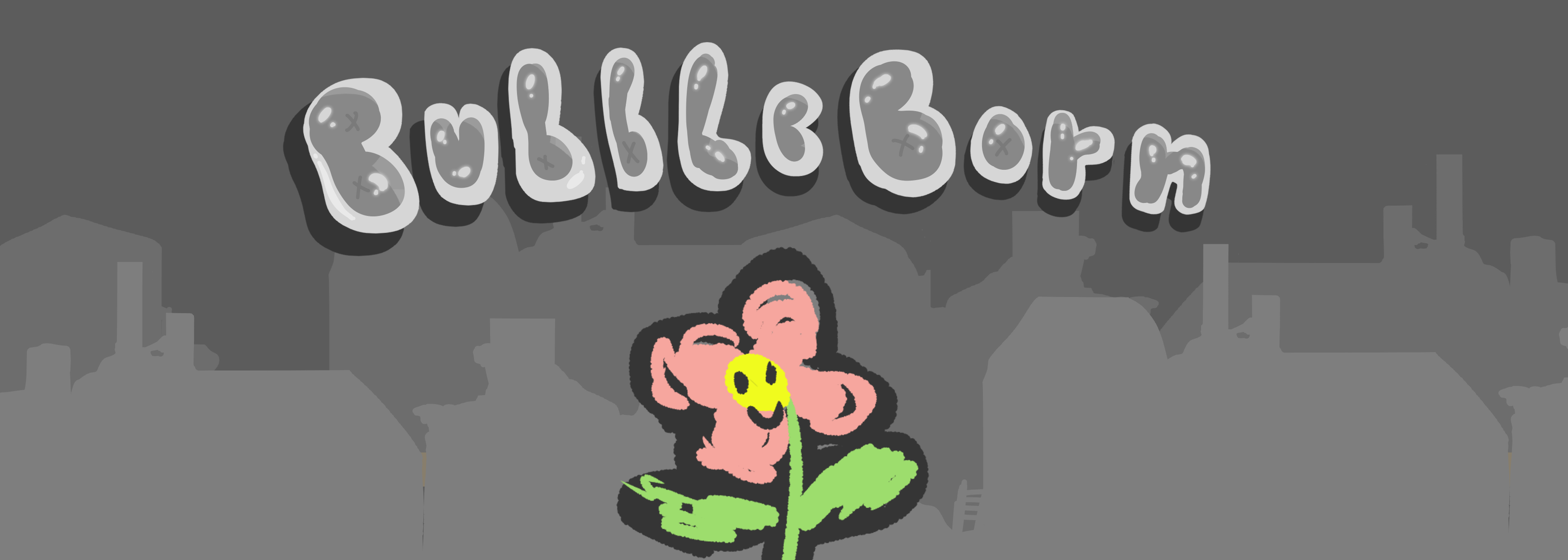 BubbleBorn