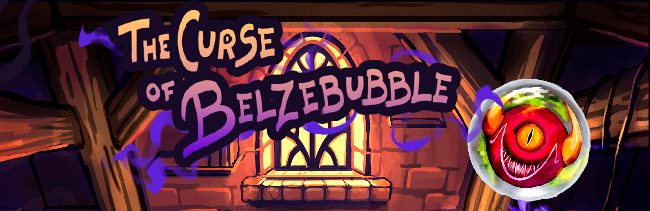 The Curse of Belzebubble