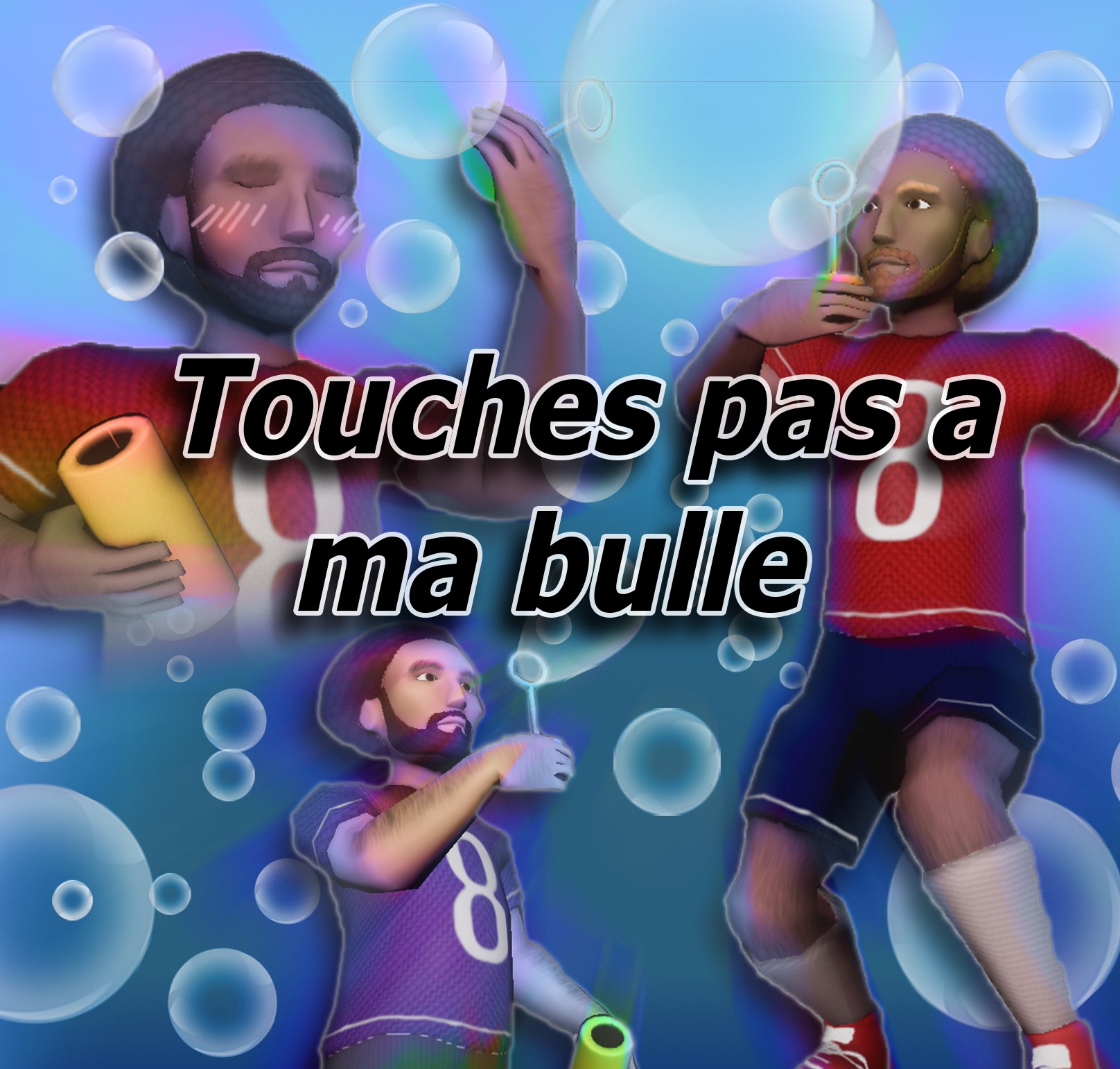 Touches pas à ma bulle!