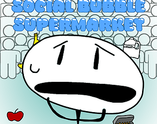 Social Bubble Supermarket