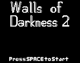 Walls of Darkness 2