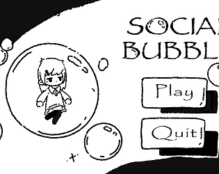 [GGJ25]Social Bubble