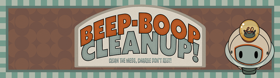 Beep-Boop Cleanup!