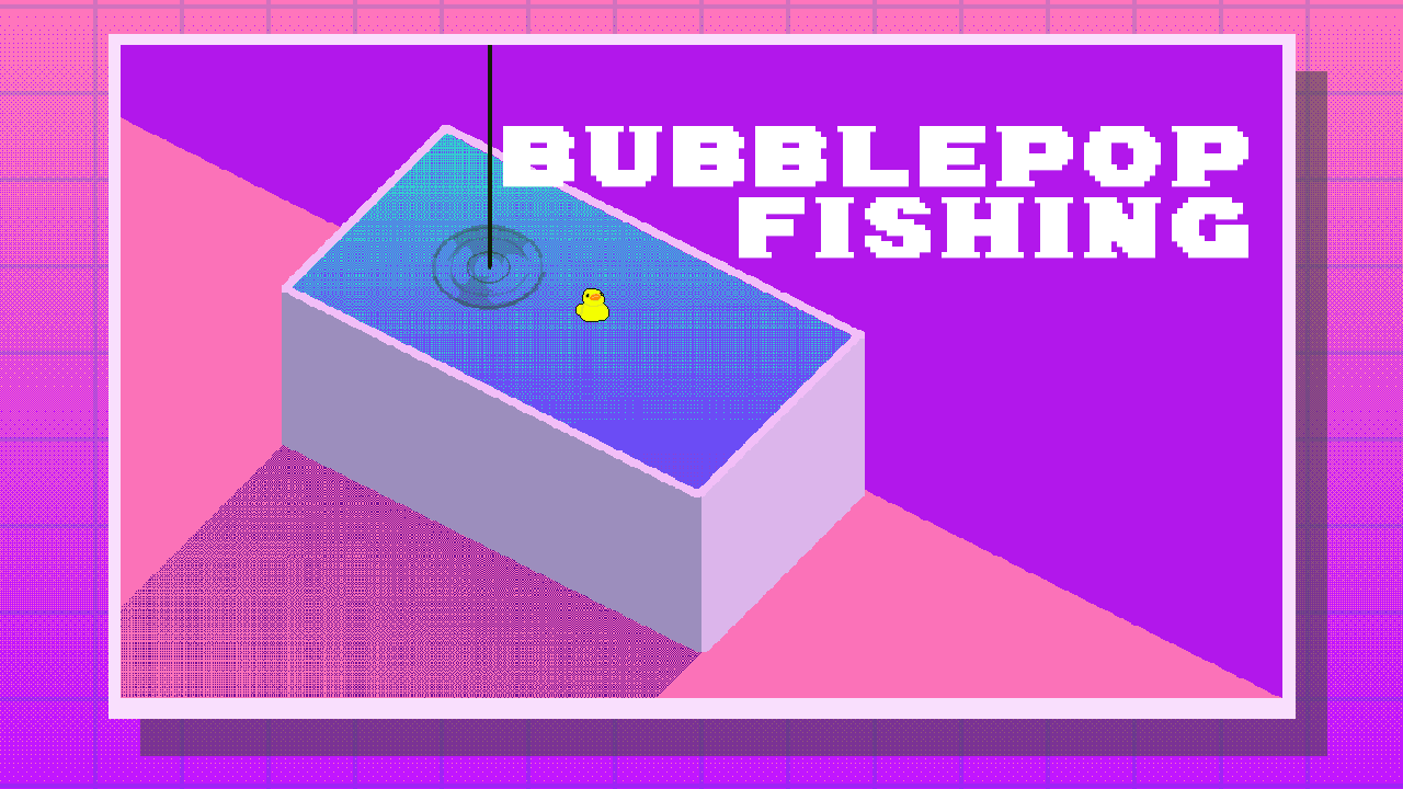 Bubblepop Fishing