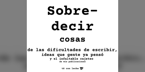 Cover image for sobre-decir cosas n°2