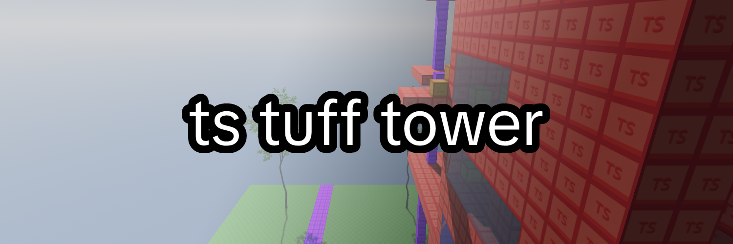 ts tuff tower