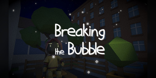 Cover image for Breaking the Bubble