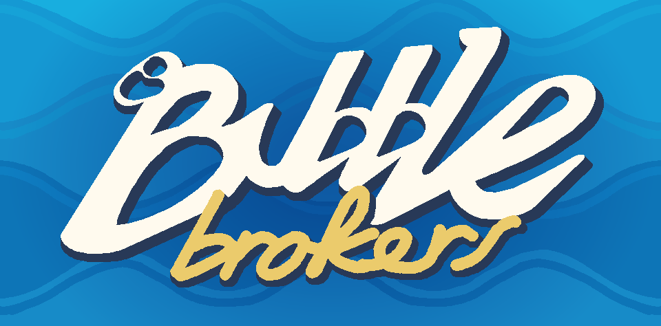 Bubble Brokers