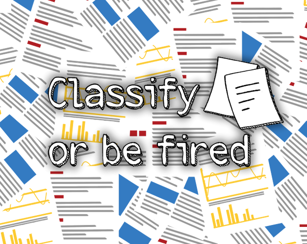 Cover image for Classify or be fired