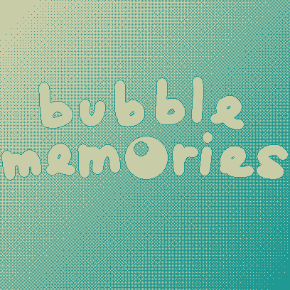 Cover image for Bubble Memories