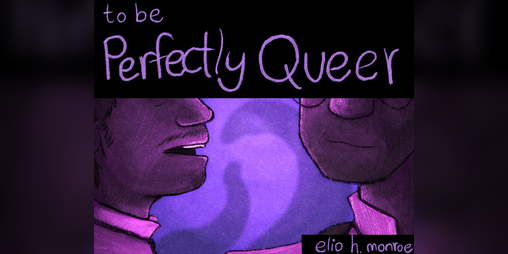 Cover image for to be perfectly queer