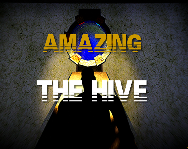 Amazing : The Hive