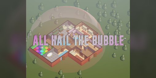 Cover image for All Hail The Bubble