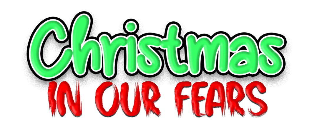 Christmas In Our Fears