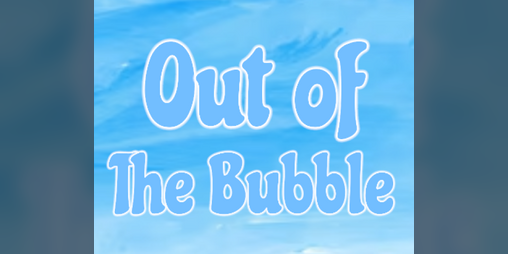 Cover image for Out of the bubble