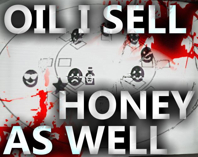 Oil I Sell Honey As Well By Fkerimk For Merjam 2 Itch Io