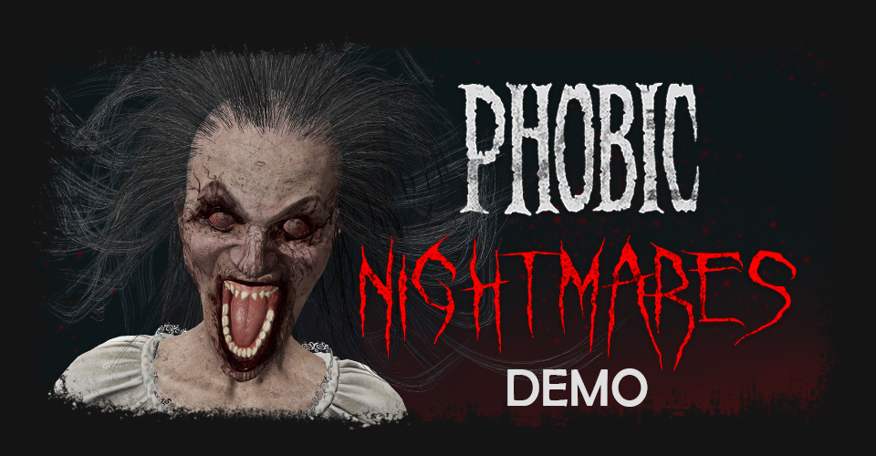 Phobic Nightmares DEMO