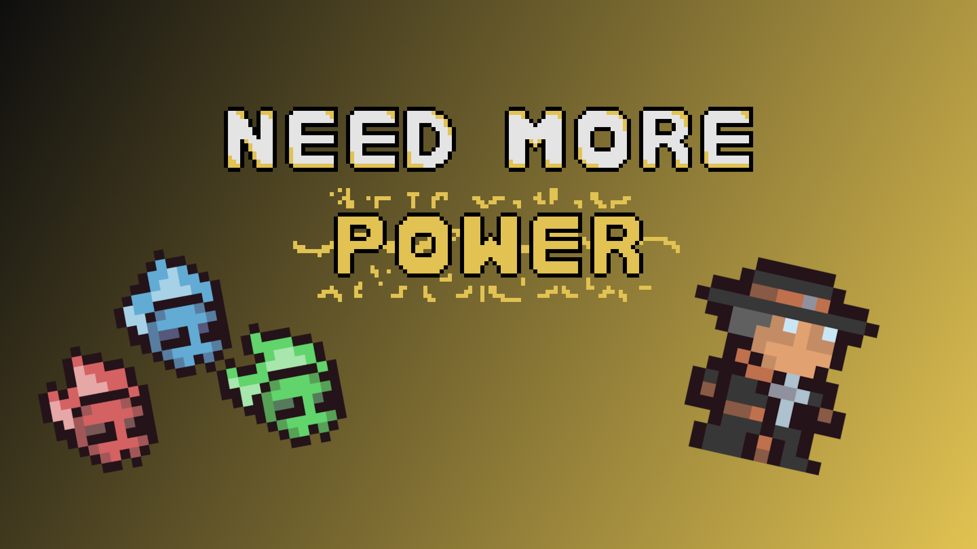 Need More Power