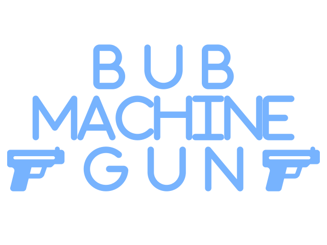 Bub Machine Gun