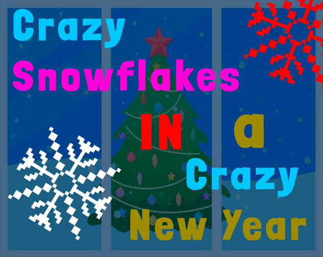 Crazy Snowflakes