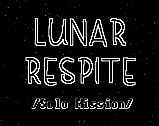 Lunar Respite: Solo Mission