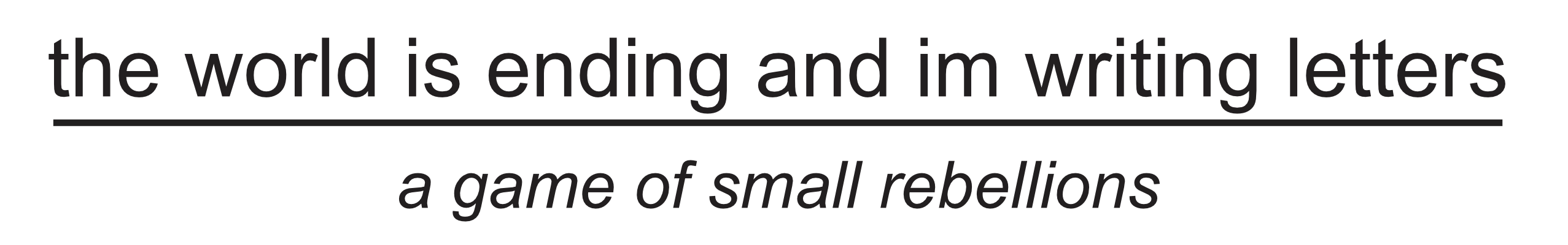 the world is ending and im writing letters